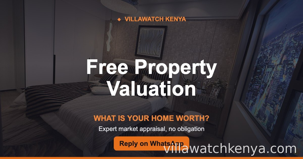 Free Property Valuation in Nairobi: What Is Your Home Worth?